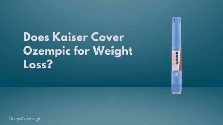 Does Kaiser Cover Ozempic for Weight Loss