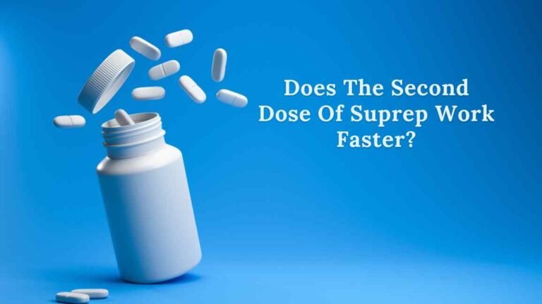 Does the Second Dose of Suprep Work Faster?