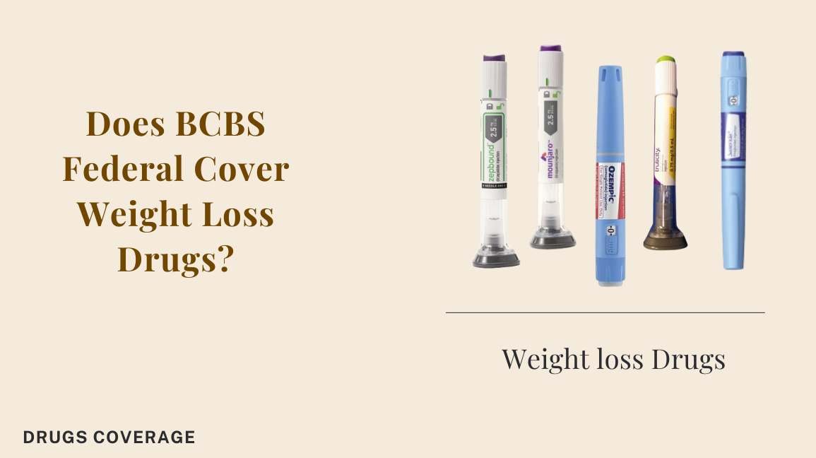 Does BCBS Federal Cover Weight Loss Drugs