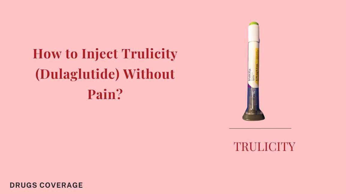 How to Inject Trulicity Without Pain