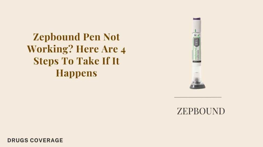 Zepbound pen malfunction: 4 steps to take if it happens - Drugs Coverage