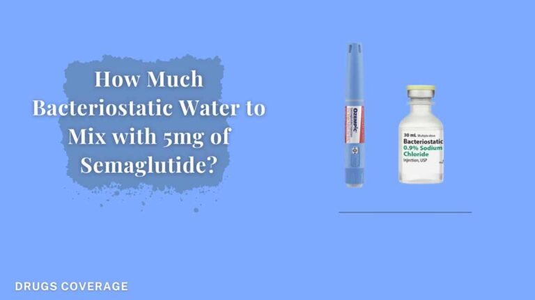 How Much Bacteriostatic Water to Mix with 5mg of Semaglutide?