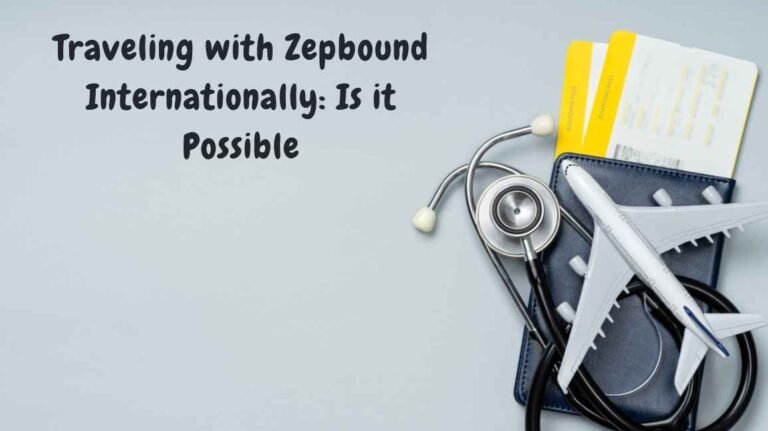 Traveling with Zepbound Internationally